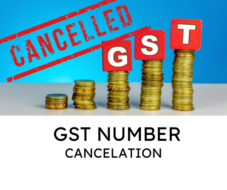  GST Registration Cancellation