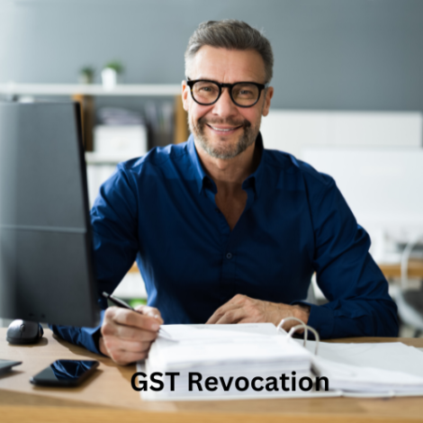 GST Revocation filing