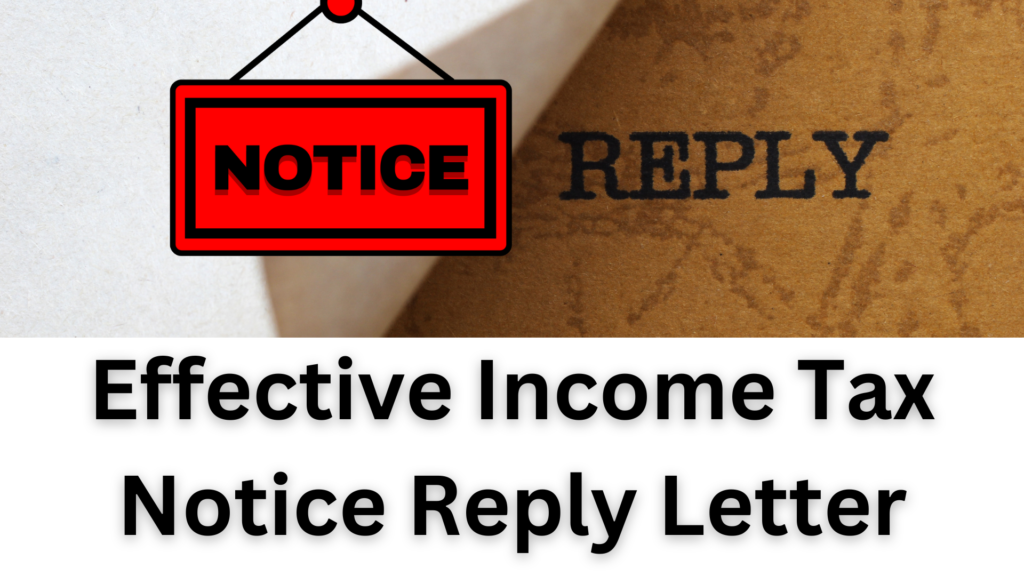 Effective Income Tax Notice Reply Letter