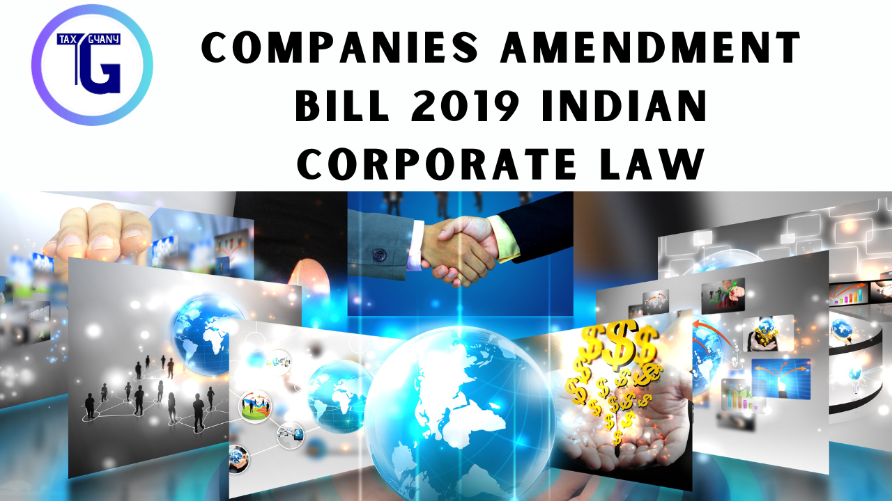 Companies Amendment Bill 2019 Indian Corporate Law