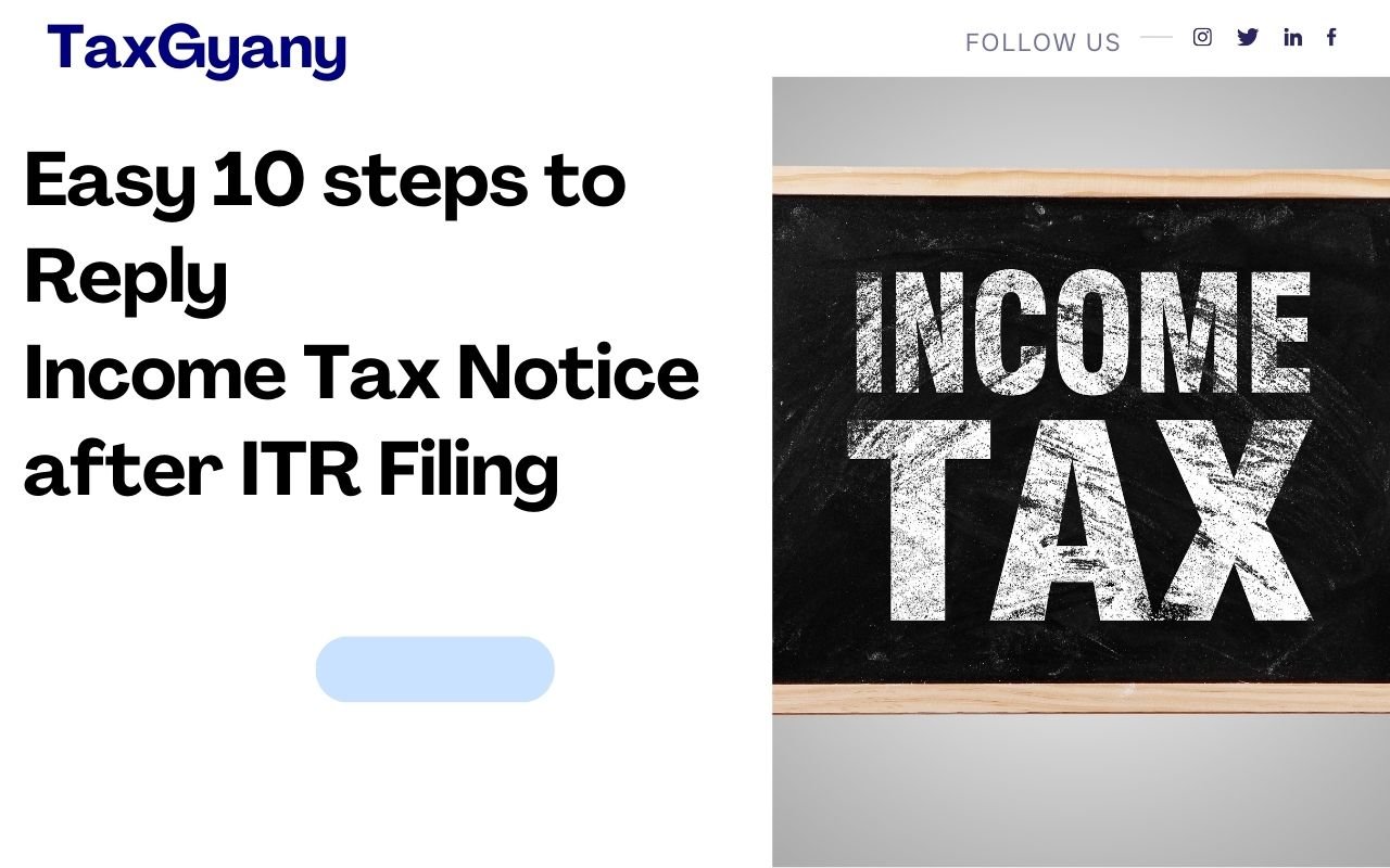 Easy 10 steps to Reply Income Tax Notice After ITR Filling