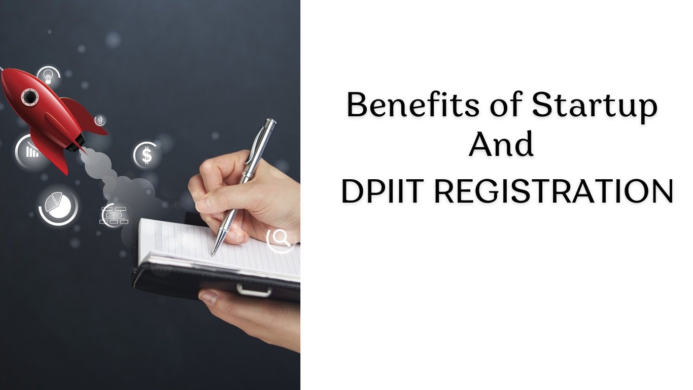 Benefits of Startup and DPIIT Registration