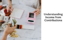 Understanding Income from Contributions
