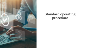 Standard operating procedure