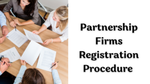 Partnership Firms Registration Procedure