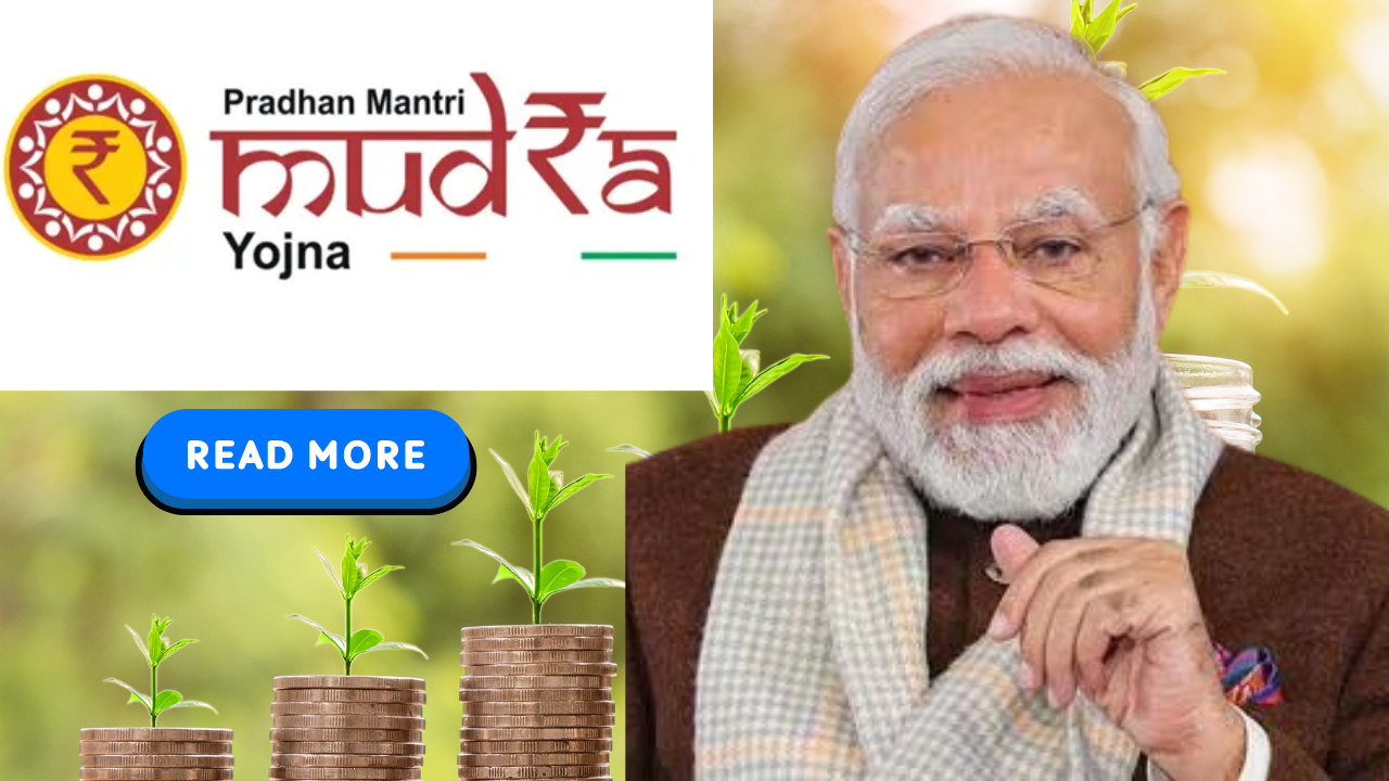 MUDRA Loans under Pradhan Mantri MUDRA Yojana