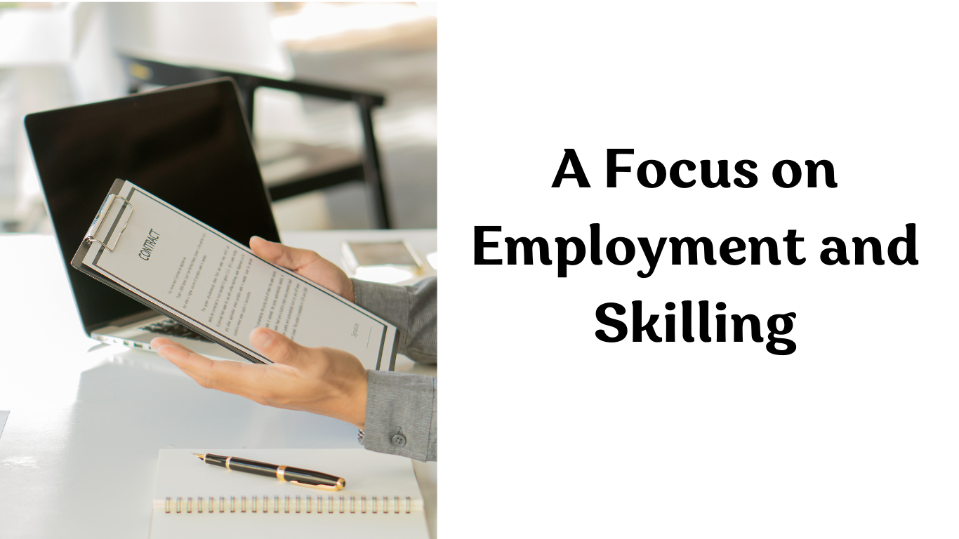 A Focus on Employment and Skilling