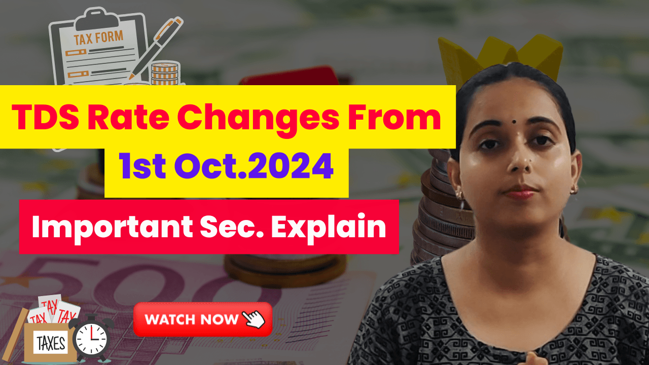 Latest Update Changes in TDS Rates in Budget 2024