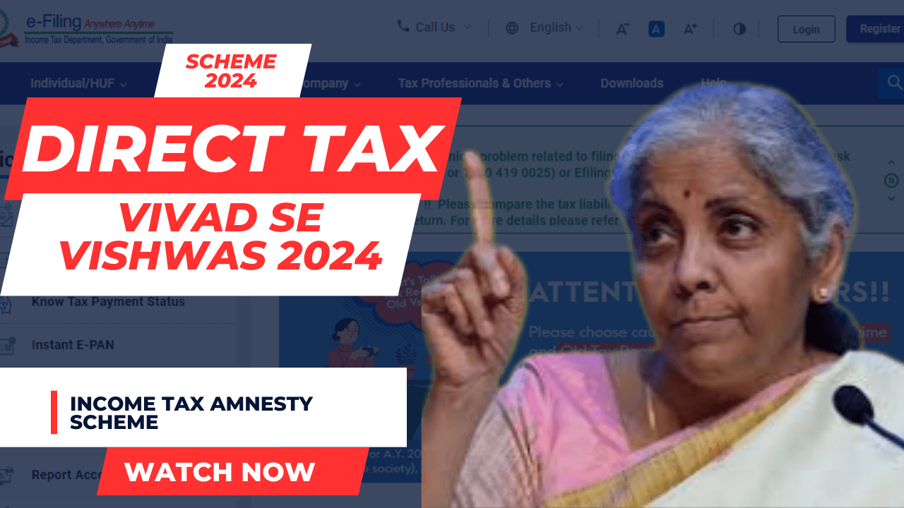 Overview of the Direct Tax Vivad Se Vishwas