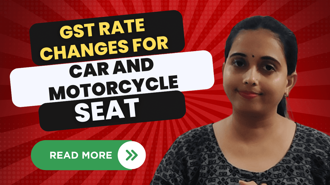 GST Rate Changes for Car and Motorcycle Seats
