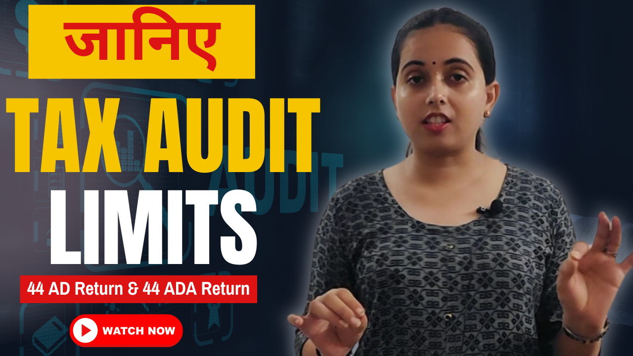 Understanding Tax Audit Limits under Section 44AD and 44ADA of the Income Tax Act