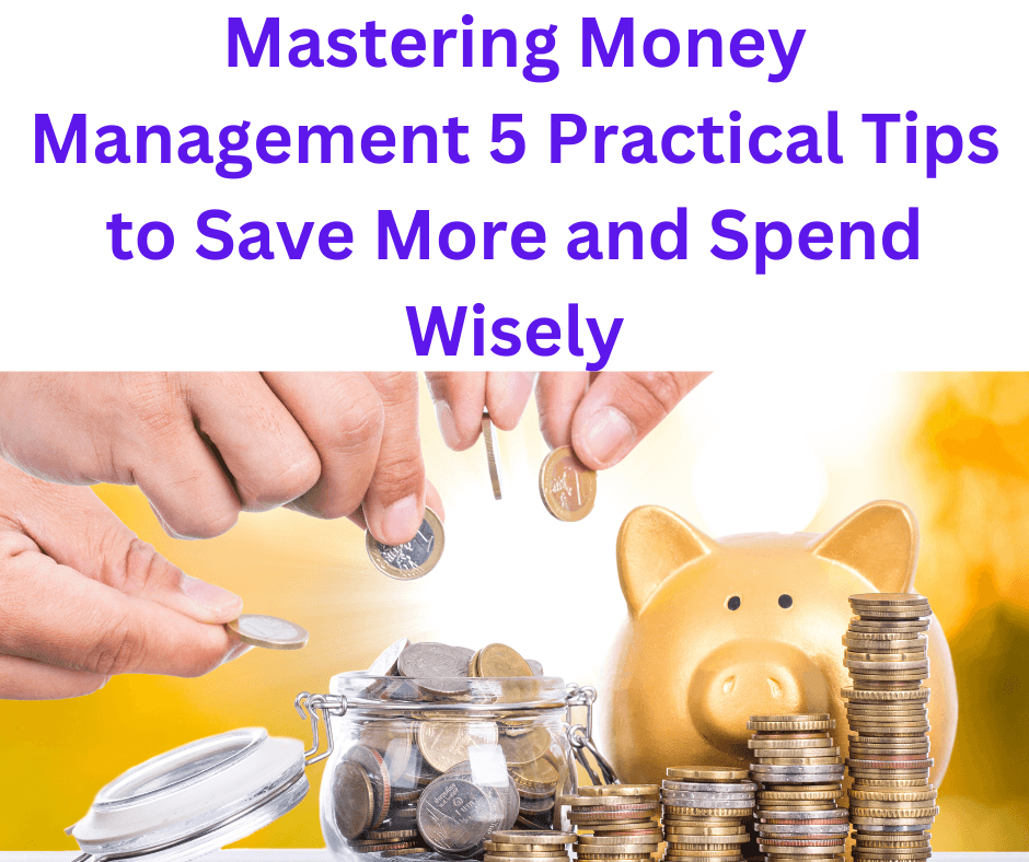 Mastering Money Management
