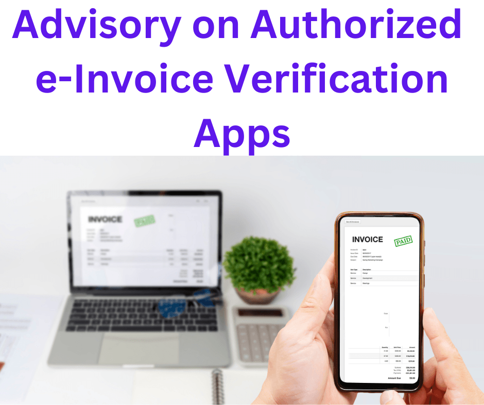 Advisory on Authorized e-Invoice Verification Apps