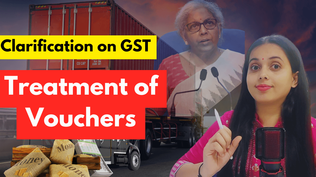 Clarification on GST Treatment of Vouchers