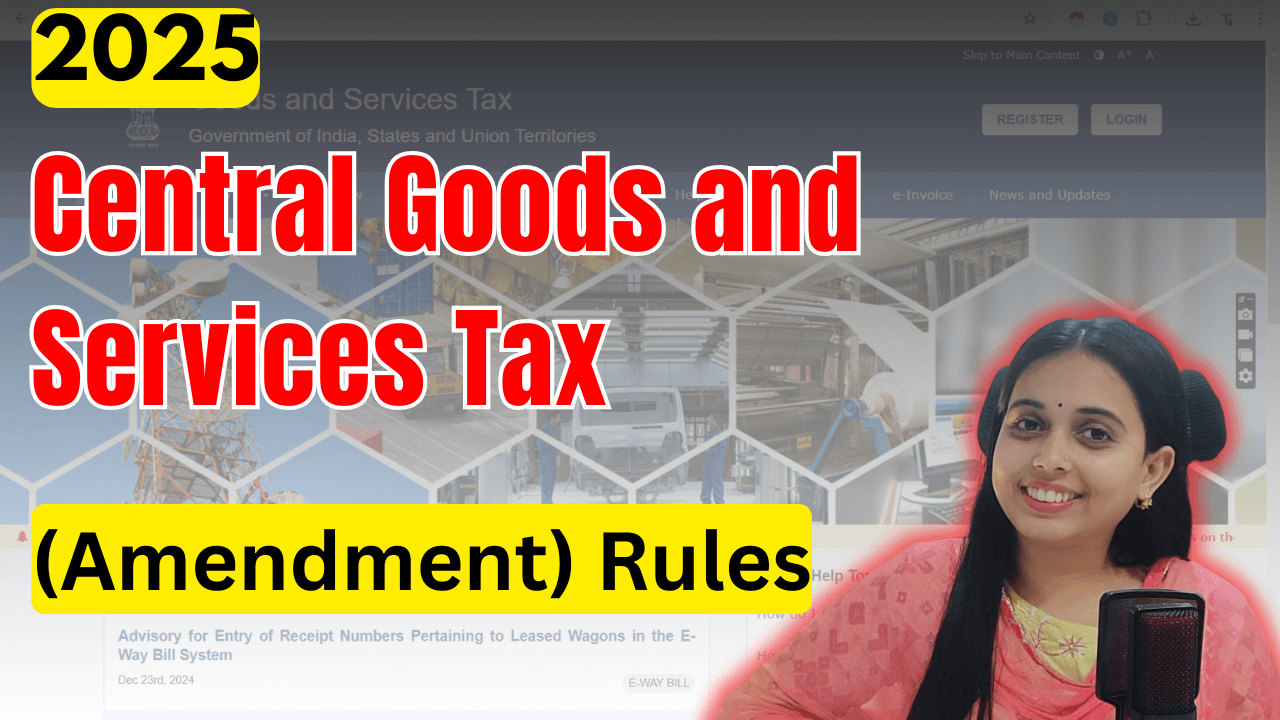 Central Goods and Services Tax (Amendment) Rules,