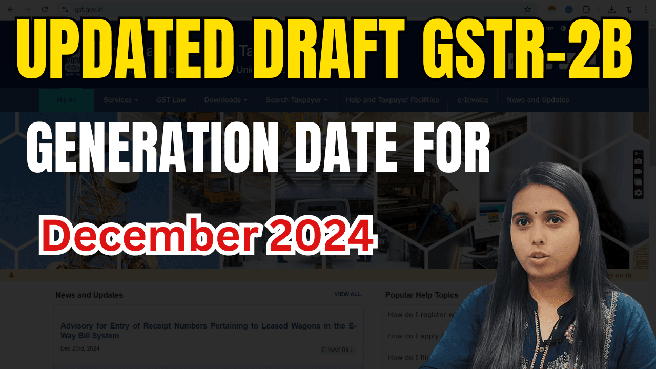 Updated Draft GSTR-2B Generation Date for December 2024