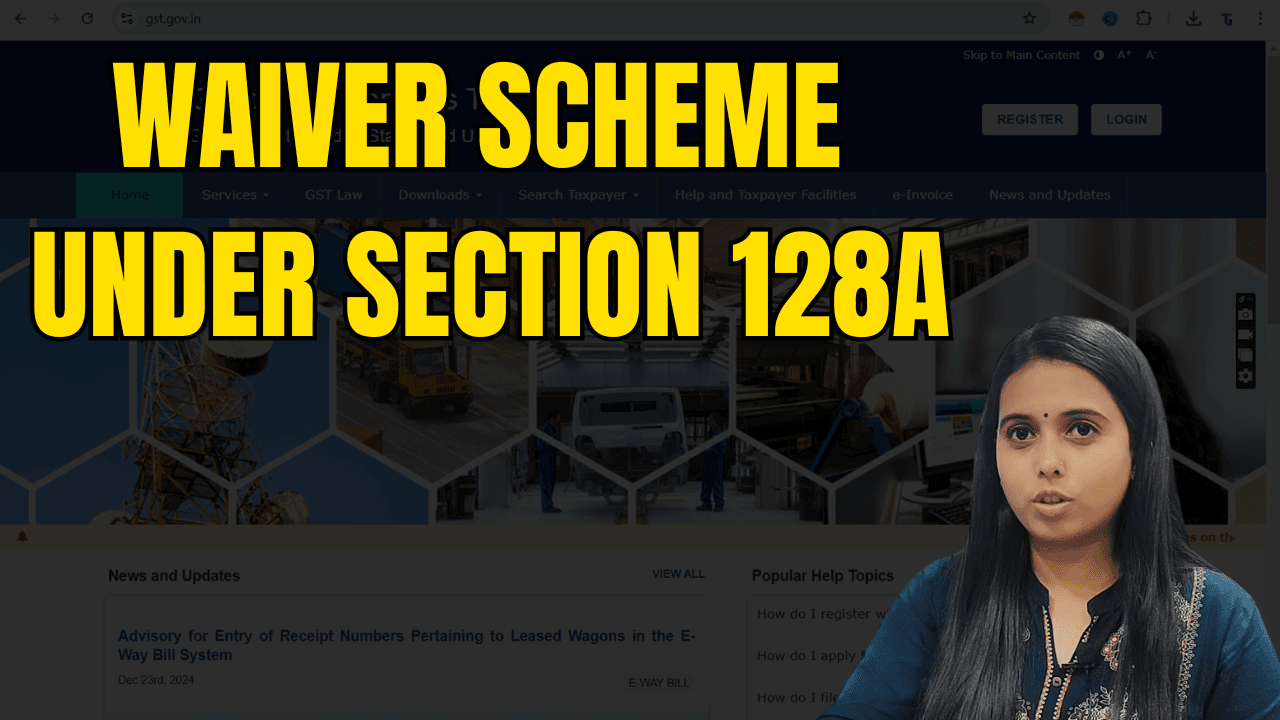 Waiver Scheme Under Section 128A