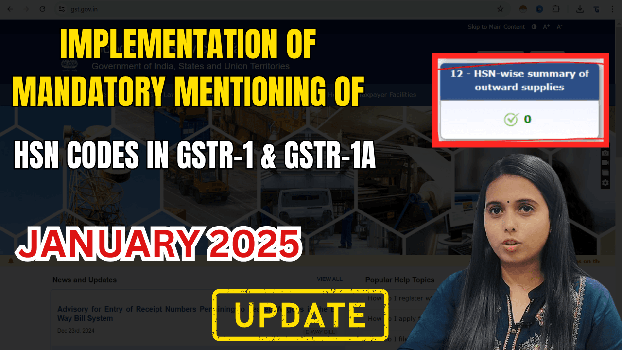 Mandatory Mentioning of HSN Codes in GSTR-1 & GSTR-1A