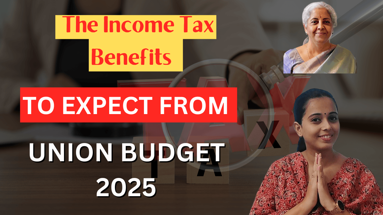 Income Tax Benefits to Expect from Union Budget