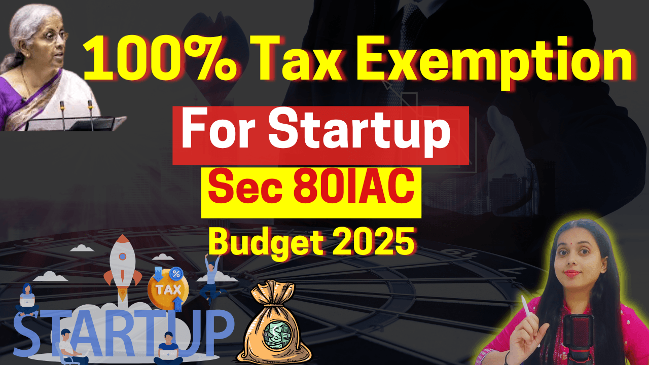 80-IAC Tax Benefits for Startups
