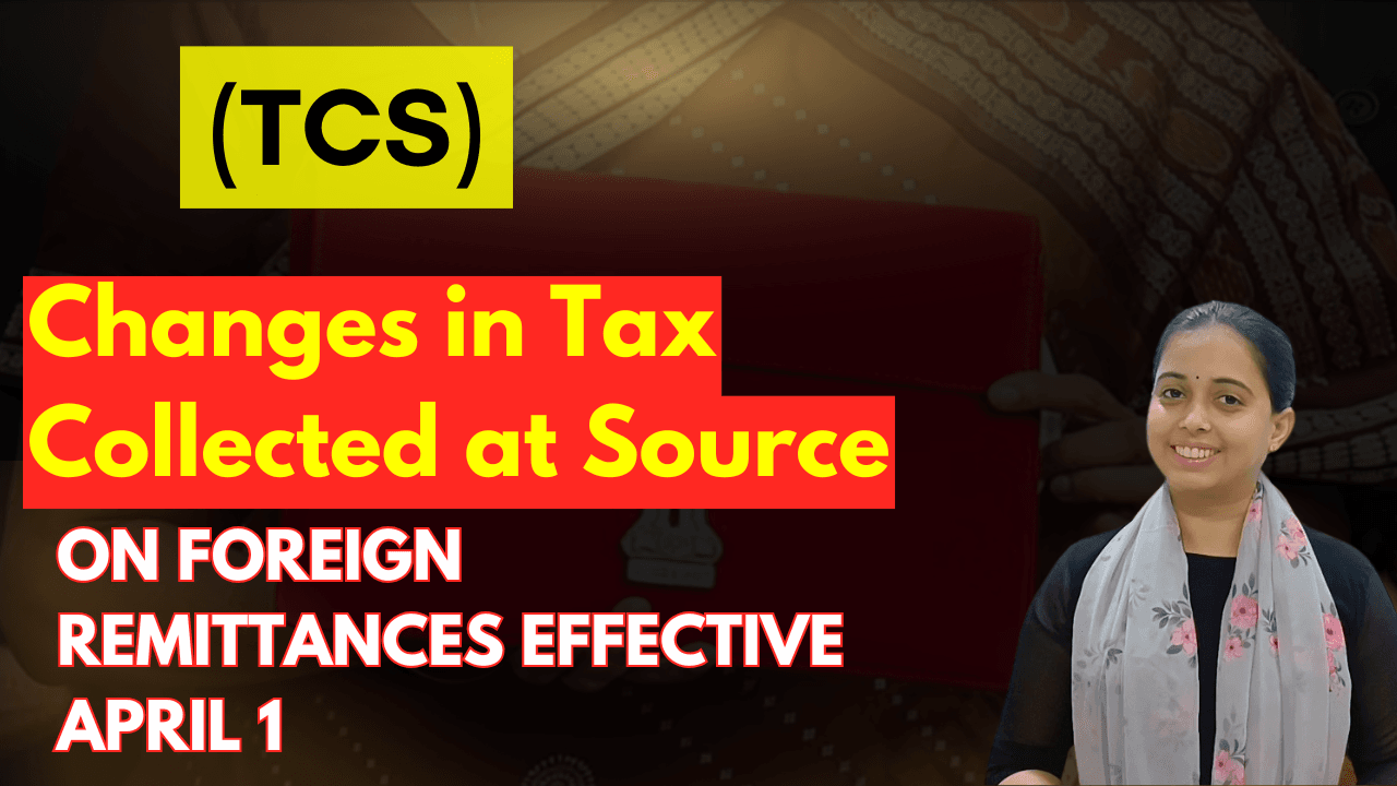 Changes in Tax Collected at Source