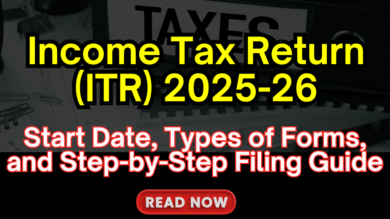 Income Tax Return (ITR) 2025-26