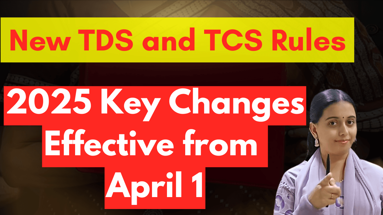 New TDS and TCS Rules 2025 Key Changes Effective from April 1 Taxgyany