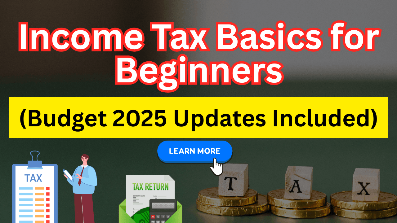 Income Tax Basics for Beginners