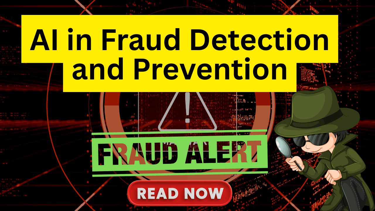 AI in Fraud Detection and Prevention