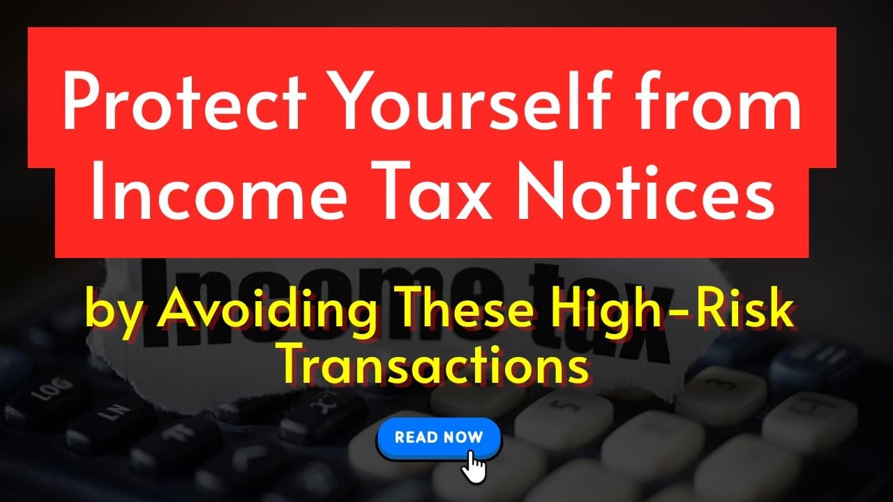 Protect Yourself from Income Tax Notices